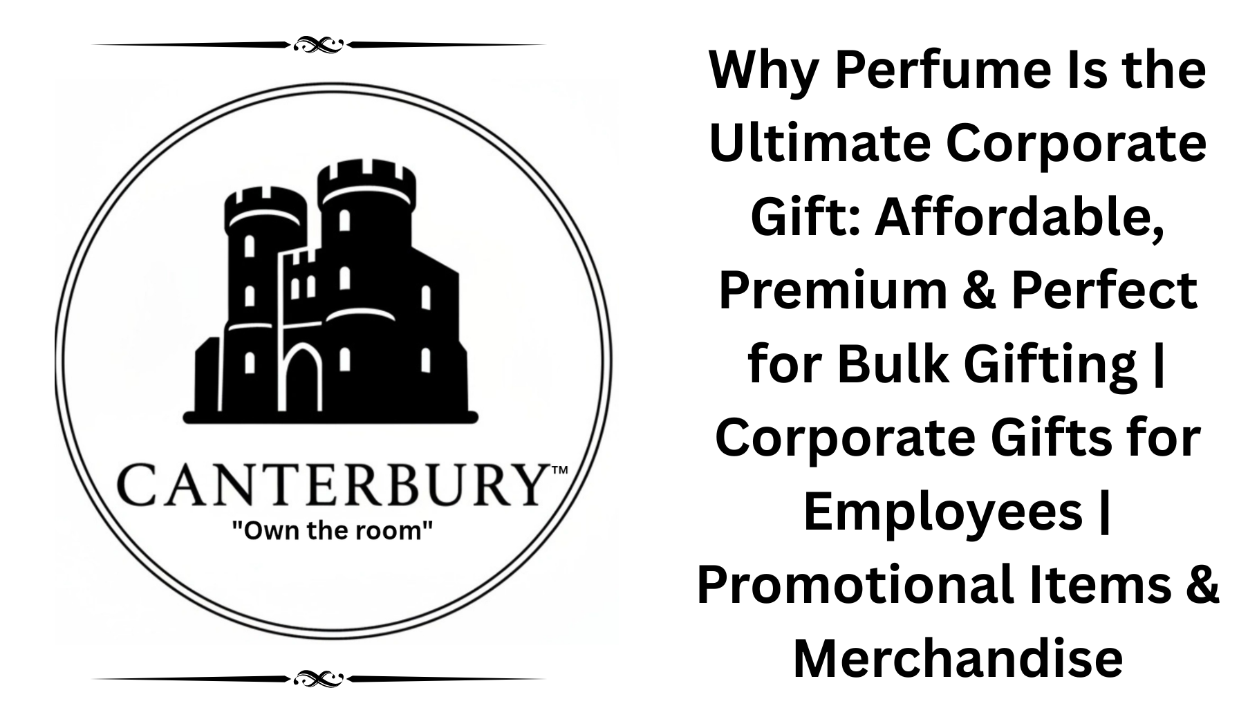 Corporate Gifts for Employees | Canterbury Perfumes